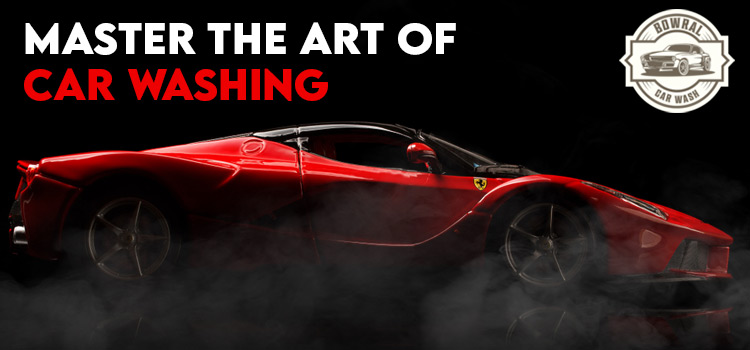 Master the Art of Car Washing